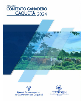 Miniatura de Cifras Contexto Ganadero Caquetá 2024